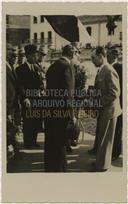 Chegada do Governador Civil Abilio Garcia de Carvalho - Joaquim Corte-Real e Amaral, Francisco Valadão 